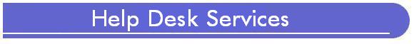 Help Desk Services for electronic security products